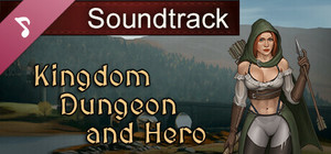 Kingdom, Dungeon, and Hero Soundtrack banner