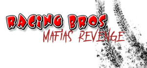 RACING BROS: MAFIAS REVENGE banner