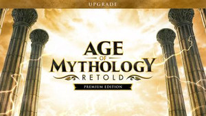 Age of Mythology: Retold - Premium Edition Upgrade banner