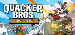 Quacker Bros : First Heist banner