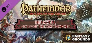 Fantasy Grounds - Pathfinder RPG - Campaign Setting: Belkzen, Hold of the Orc Hordes banner