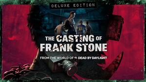 The Casting of Frank Stone Deluxe Edition banner
