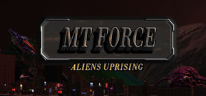 MT Force Aliens Uprising banner