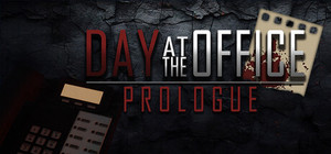 Day at the Office - Prologue banner