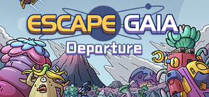 Escape Gaia:Departure banner