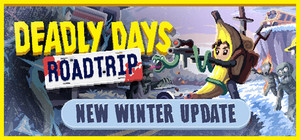 Deadly Days: Roadtrip banner
