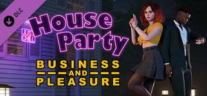 House Party - Business and Pleasure Style Pack banner
