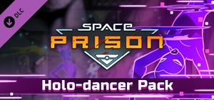 Space Prison - Holo dancer banner
