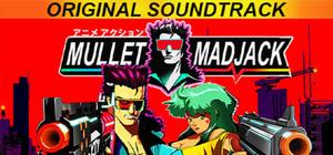 MULLET MADJACK SOUNDTRACK banner