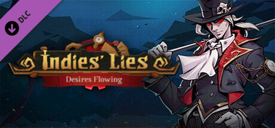 Indies' Lies - Desires Flowing