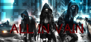 ALL IN VAIN banner