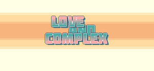 LoveAndComplex banner
