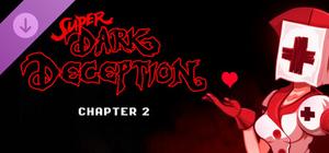 Super Dark Deception - Chapter 2 banner