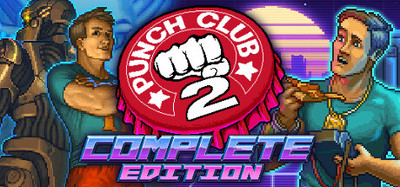 Punch Club 2: Complete Edition