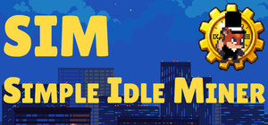 SIM - Simple Idle Miner banner
