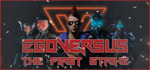 EgoVersus: The First Strike banner