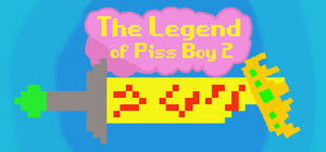 The Legend Of Piss Boy 2 banner