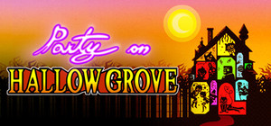 Party on Hallow Grove banner