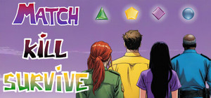 Match Kill Survive banner