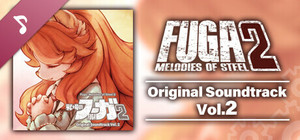 Fuga: Melodies of Steel 2 OST Vol. 2 banner