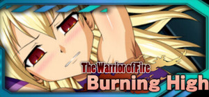 Burning High The Warrior of Fire banner