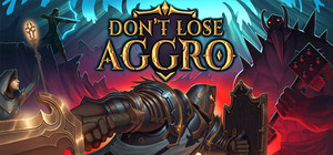 Don't Lose Aggro banner