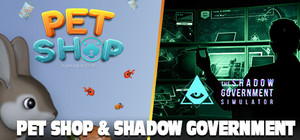 PET SHOP & SHADOW GOVERNMENT banner