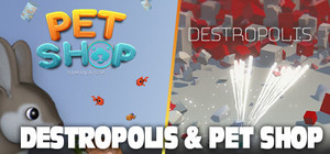 DESTROPOLIS & PET SHOP banner