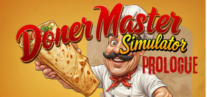 Doner Master Simulator: Prologue banner