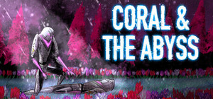 Coral & The Abyss banner