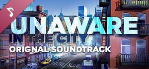 Unaware in The City Soundtrack banner