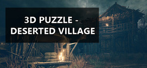 3D PUZZLE - Deserted Village banner