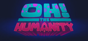 Oh The Humanity! banner