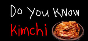 Do You Know Kimchi? banner