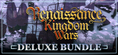 Renaissance Kingdom Wars Deluxe Edition