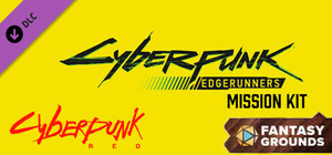 Fantasy Grounds - Cyberpunk RED - Cyberpunk: Edgerunners Mission Kit banner