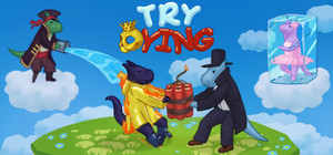 Try Dying banner