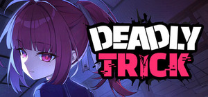 Deadly Trick banner