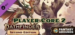 Fantasy Grounds - Pathfinder 2 RPG - Player Core 2 banner