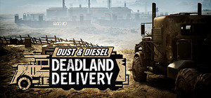Dust & Diesel: Deadland Delivery banner