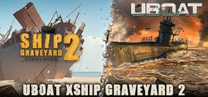 UBOAT x Ship Graveyard Simulator 2 banner