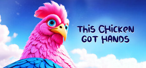 This Chicken Got Hands banner