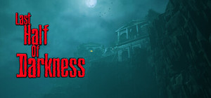 Last Half of Darkness banner