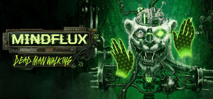 MINDFLUX: Dead Man Walking banner
