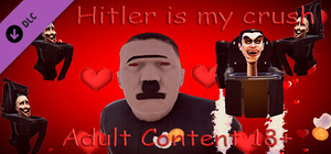 Hitler is my crush - Adult Content 18+ banner