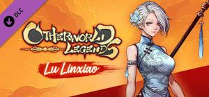 Otherworld Legends - Lu Linxiao banner