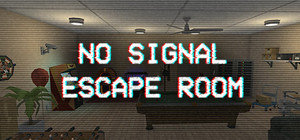 No Signal Escape Room banner