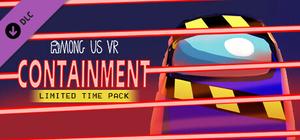 Among Us VR - Limited Time Pack: Containment banner