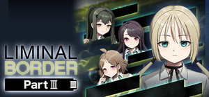 Liminal Border Part III banner