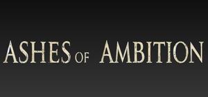 Ashes of Ambition banner